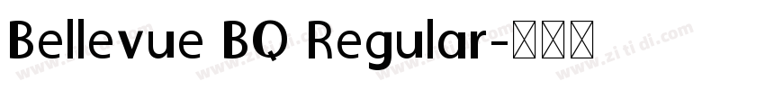 Bellevue BQ Regular字体转换